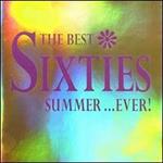 The Best Sixties Summer Ever