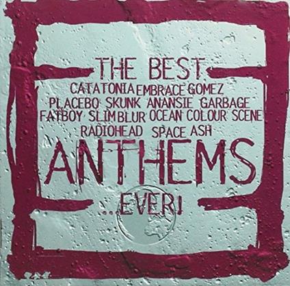 Best Anthems...Ever! - CD Audio