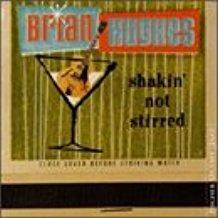 Shakin Not Stirred - CD Audio di Brian Hughes