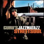 Streetsoul - CD Audio di Guru