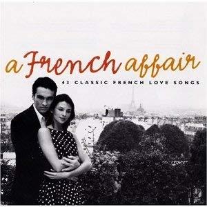 A French Affair: 43 Classic French Love Songs - CD Audio