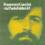 Via Paolo Fabbri 43 - CD Audio di Francesco Guccini