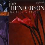 Ballads and Blues - CD Audio di Joe Henderson