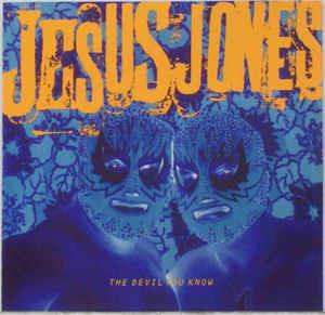 The Devil You Know - Vinile LP di Jesus Jones