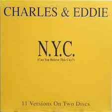 N.Y.C. (Can You Believe This City ?) - Vinile LP di Charles & Eddie