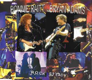 Rock Steady - CD Audio di Bryan Adams,Bonnie Raitt