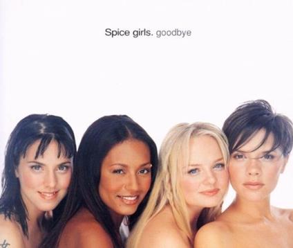 Goodbye - CD Audio Singolo di Spice Girls