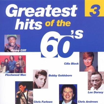 Greatest Hits of the 60's Vol 3 - CD Audio