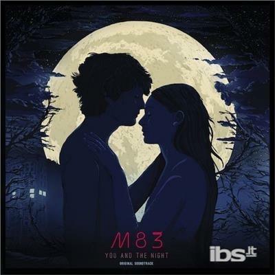You and the Night - CD Audio di M83