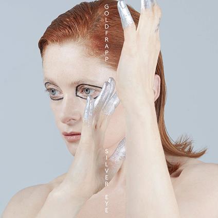 Silver Eye (Deluxe Edition) - CD Audio di Goldfrapp