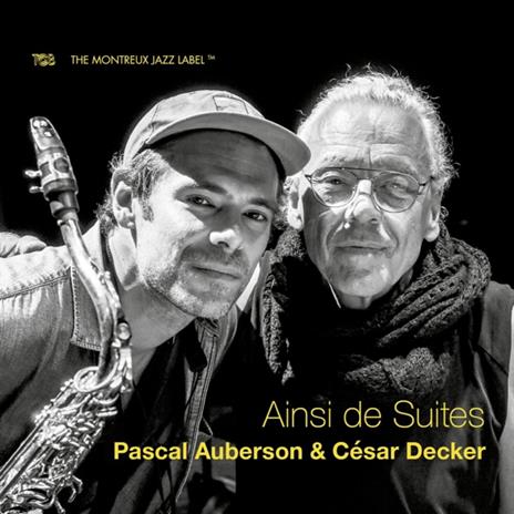 Ainsi De Suites - CD Audio di Pascal | Cesar Decker Auberson