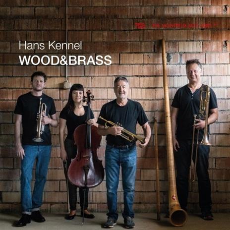 Wood & Brass - CD Audio di Hans Kennel