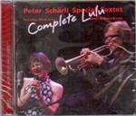 Complete Lulu (feat. Glenn Ferris & Barbara Berger) - CD Audio di Peter Schärli