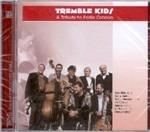 A Tribute To Eddie C - CD Audio di Tremble Kids