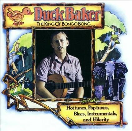 The King of Bongo Bong - CD Audio di Duck Baker