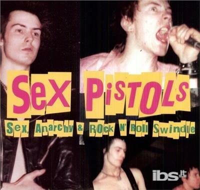 Sex Anarchy & Rock N' Roll Swindle - Vinile LP di Sex Pistols