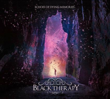 Echoes of Dying Memories - CD Audio di Black Therapy