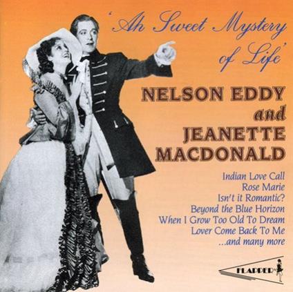 Ah, Sweet Mystery Of Life - CD Audio di Nelson Eddy