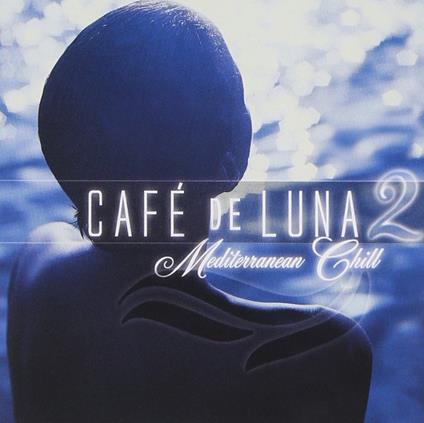 Cafe De Luna 2 - CD Audio