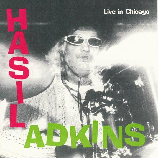 Live in Chicago - CD Audio di Hasil Adkins