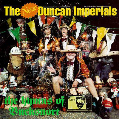 Hymnes of Bucksnort - CD Audio di New Duncan Imperials