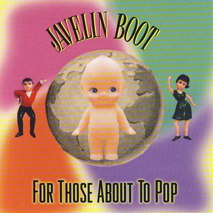 For Those About to Pop - CD Audio di Javelin Boot