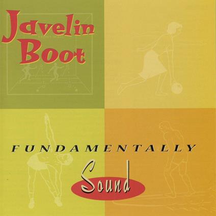 Fundamentally Sound - CD Audio di Javelin Boot