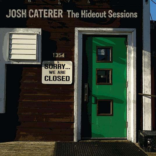 Hideout Sessions - CD Audio di Josh Caterer