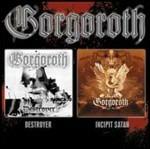 Destroyer - Incipit Satan - CD Audio di Gorgoroth