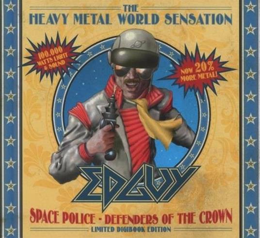 Space Police. Defenders of the Crown (Digibook) - CD Audio di Edguy