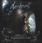 The Great and Secret Show (Digipack) - CD Audio di Devilment