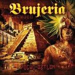 Pocho Aztlan - CD Audio di Brujeria