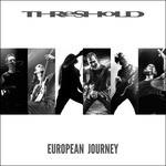 European Journey (Digipack) - CD Audio di Threshold