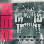 Surgical Meth Machine - Vinile LP di Surgical Meth Machine