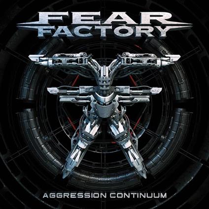 Fear Factory-Aggression Continuum - Vinile LP di Fear Factory