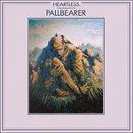 Heartless - CD Audio di Pallbearer