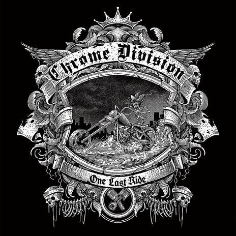 One Last Ride - Vinile LP di Chrome Division