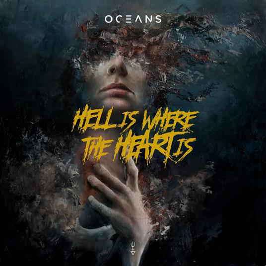 Hell Is Where the Heart Is - CD Audio di Oceans