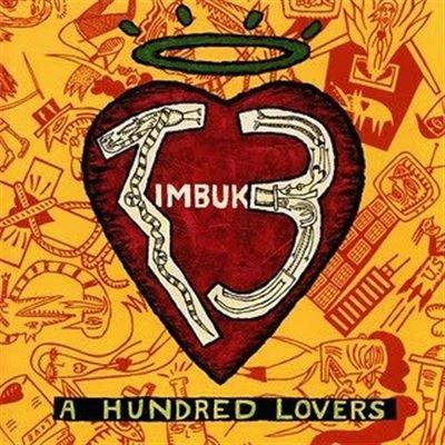 A Hundred Lovers - CD Audio di Timbuk 3