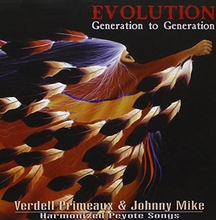 Evolution. Generation to Generation - CD Audio di Verdell Primeaux,Johnny Mike