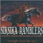 Straight from the Rez - CD Audio di Siksika Ramblers