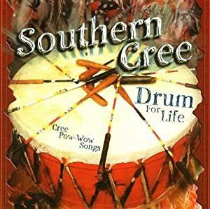 Drum for Life - CD Audio di Southern Cree Singers