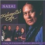 Kokopelli's Cafe - CD Audio di R. Carlos Nakai