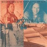 Brother Hawk - CD Audio di Red Tail Chasing Hawks