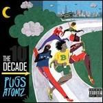 The Decade (Digipack) - CD Audio di Pugs Atomz