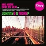 You Know How We Dew... Classic Underground Deep House from Brooklyn's Finest Duo - CD Audio di Johnick