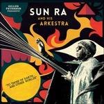 To Those of Earth and Other Worlds - CD Audio di Sun Ra Arkestra