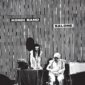 Salone - Vinile LP di Kondi Band