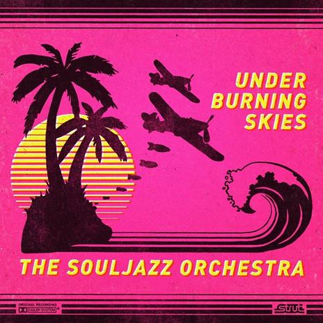 Under Buring Skies - CD Audio di Souljazz Orchestra
