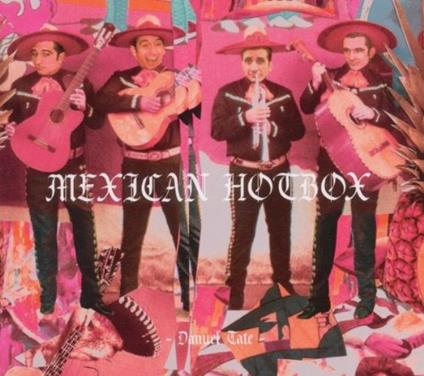 Mexican Hotbox - CD Audio di Danuel Tate